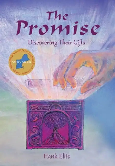 The Promise: Discovering Their Gifts by Hank Ellis