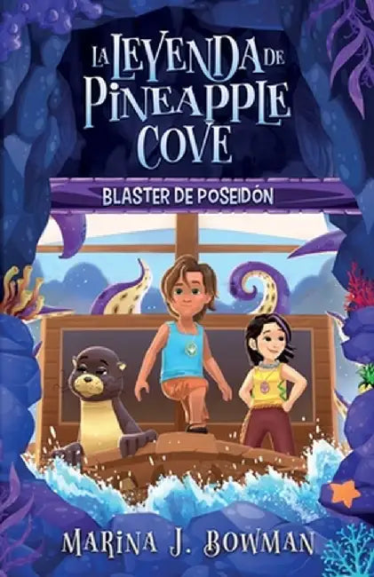 Blaster de Poseidón: Spanish Edition by Marina J. Bowman