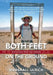Both Feet on the Ground: Reflections from the Outside by Marshall Ulrich