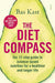 The Diet Compass: Conclusions from Worldwide Scientific Studies of Nutrition