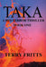 Taka: A Bio-terror Thriller by Terry Fritts