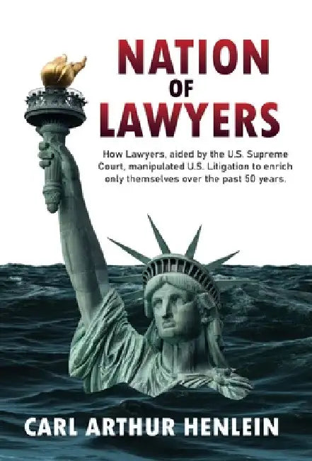 Nation of Lawyers by Carl Arthur Henlein
