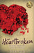 Heartbroken: Healing from the Loss of a Spouse by Gary Roe