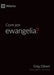 Czym Jest Ewangelia? (What Is the Gospel?) by Greg Gilbert