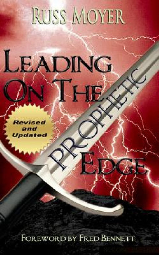 Leading on the Prophetic Edge by Russ Moyer