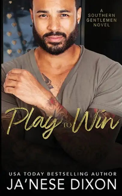 Play to Win by Ja'nese Dixon