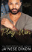 Play to Win by Ja'nese Dixon