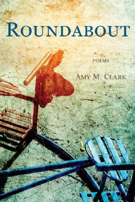 Roundabout by Amy M. Clark