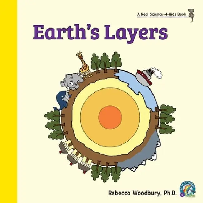 Earth's Layers by Rebecca Woodbury