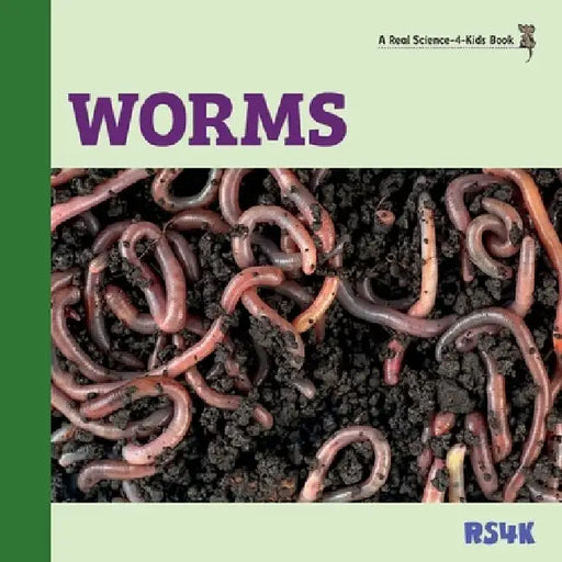 Worms by Rebecca Woodbury M. Ed
