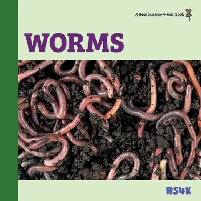 Worms by Rebecca Woodbury M. Ed