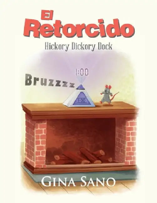 El Retorcido: Hickory Dickory Dock by Gina Sano