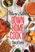 Mary Ellen's Down Home Cook'n by Cheryl Taylor