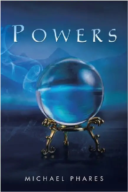 Powers by Phares, Michael