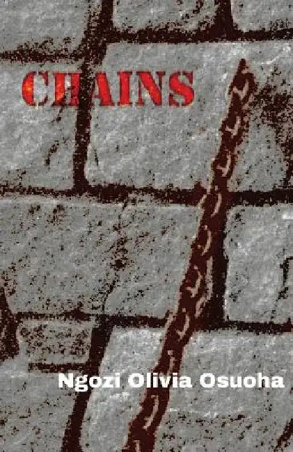 chains by Ngozi Olivia Osuoha