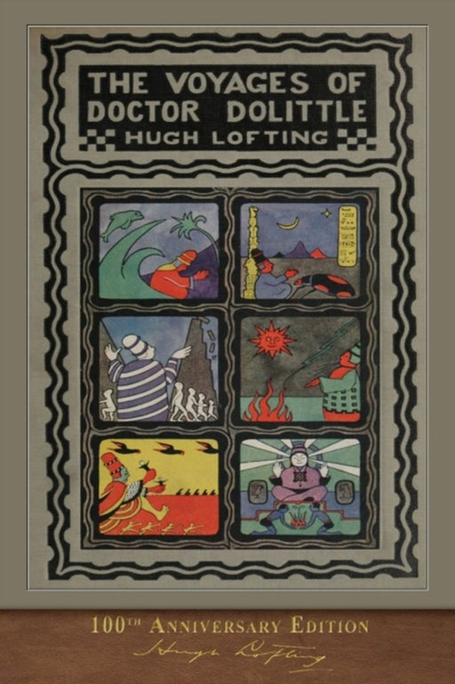 The Voyages of Doctor Dolittle: 100th Anniversary Edition by Lofting, Hugh