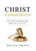 Christ Condemned: On the Incarnation and the Trinity by Julian Gress