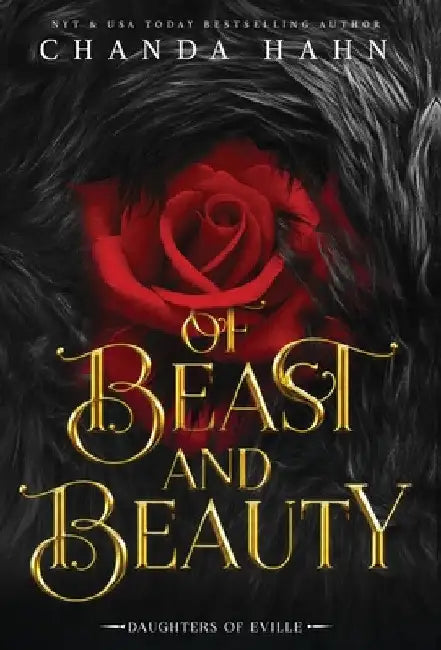 Of Beast And Beauty: Daughters of Eville by Chanda Hahn