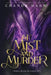 Of Mist and Murder by Chanda Hahn