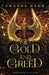 Of Gold and Greed by Hahn, Chanda