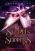 Of Secrets and Slippers by Chanda Hahn