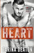 Locked Down Heart by Tarina Deaton