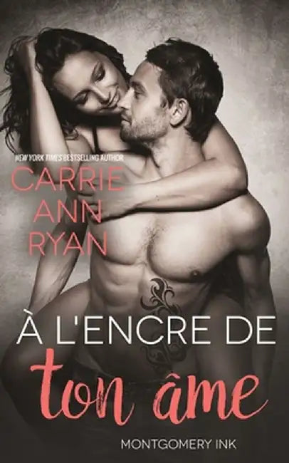 A l'encre de ton âme by Carrie Ann Ryan