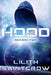 Hood: Season Two by Lilith Saintcrow