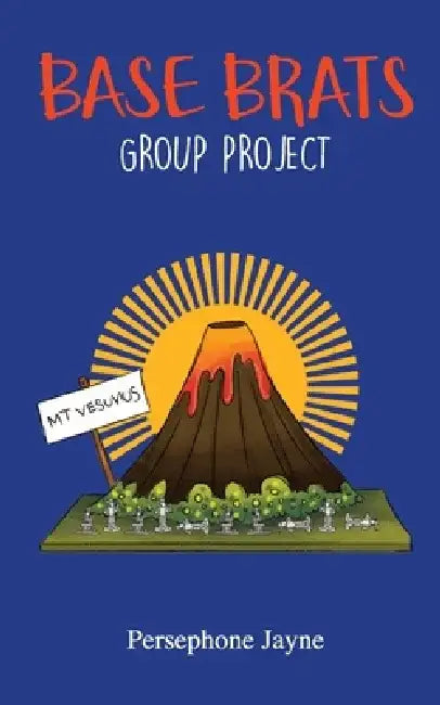 Base Brats: Group Project by Persephone Jayne