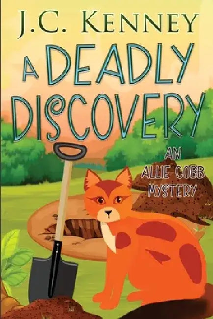 A Deadly Discovery by J. C. Kenney