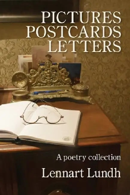 Pictures, Postcards, Letters by Lennart Lundh