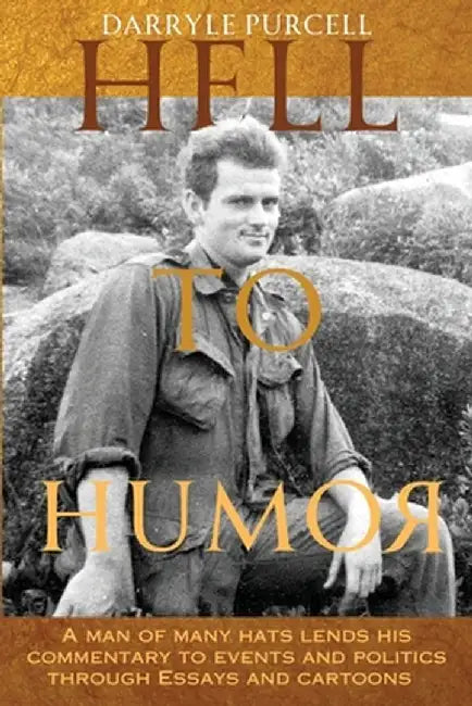 Hell to Humor by Darryle Purcell