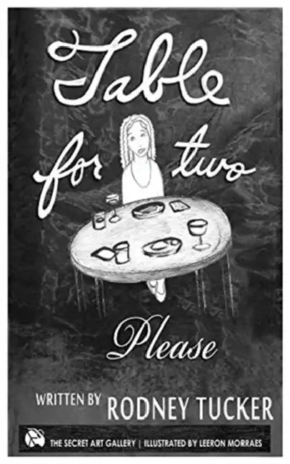 Table for Two Please by Rodney Tucker, Leeron Morraes