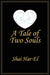 A Tale of Two Souls by Shai Har-El