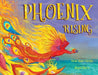 Phoenix Rising by Sarah Rosen Garrett