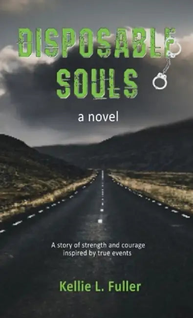 Disposable Souls by Kellie L. Fuller