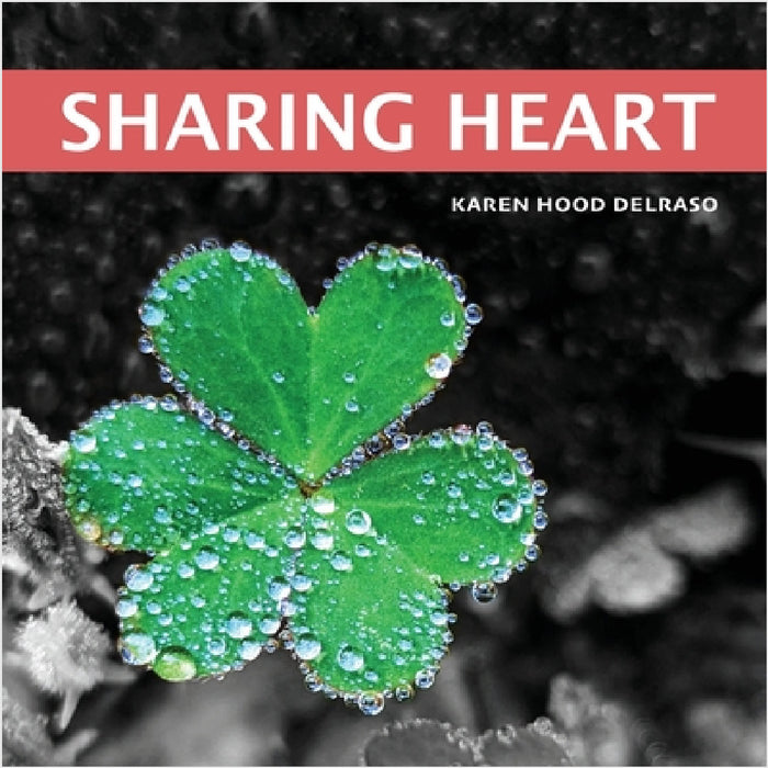 Sharing Heart by Karen Hood Delraso
