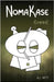 NomaKase: Greed (Third Dinner Service) by Witt, A. J.
