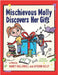 Mischievous Molly Discovers Her Gift by Hallowell, Nancy