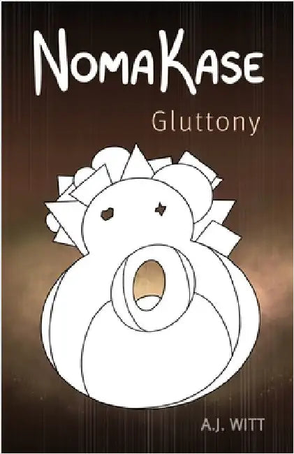 NomaKase: Gluttony (Fifth Dinner Service) by Witt, A. J.