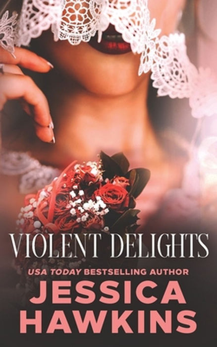 Violent Delights: 1 (White Monarch) [Paperback] [2019] Hawkins Jessica by 
