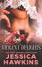 Violent Delights: 1 (White Monarch) [Paperback] [2019] Hawkins Jessica