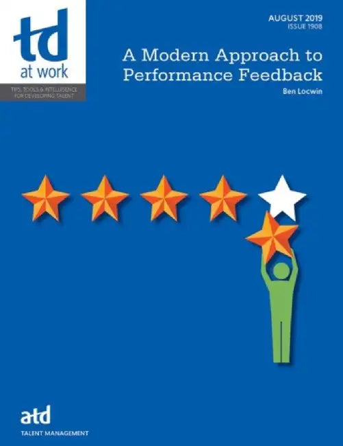 A Modern Approach to Performance Feedback by Ben Locwin