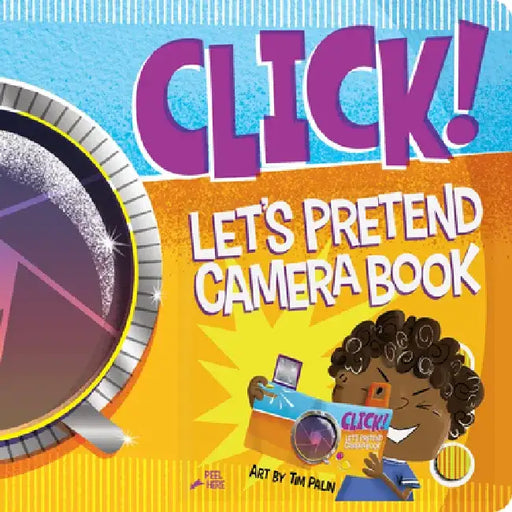 Click! Let's Pretend Camera Book: An Interactive Board Book Perfect for Pretend Play and Screen-Free Fun. with Pull-Out Tabs (Flash and Viewfinder) by Duopress Labs