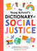 The Young Activist's Dictionary of Social Justice by Duopress Labs