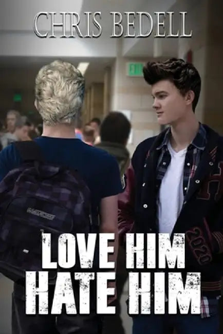 Love Him/Hate Him by Chris Bedell