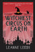 Witchiest Circus on Earth by Leanne Leeds