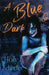 A Blue So Dark by Holly Schindler