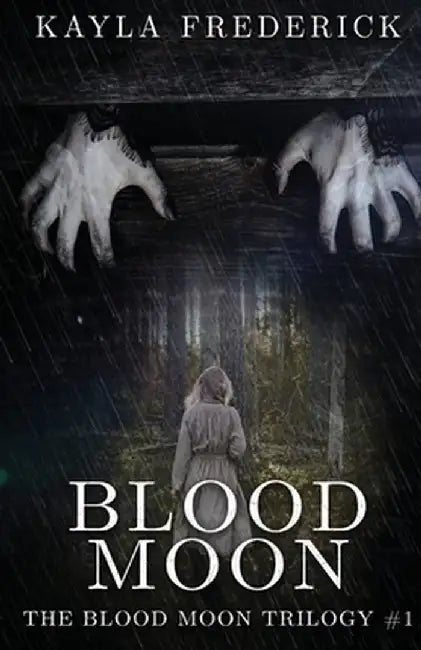 Blood Moon by Kayla Frederick