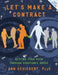 Let's Make a Contract: Getting Your Teen Through Substance Abuse by Psy D. Ann Schiebert